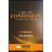 Universal's Law of Confession & Dying Declaration in India and Abroad by Y. B. Bhagat